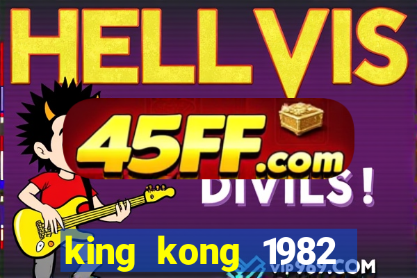 king kong 1982 elenco king kong 1982